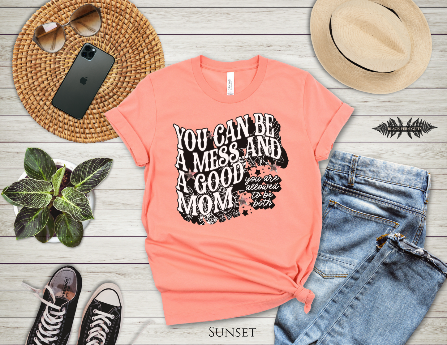 You Can Be a Mess and a Mom - T-Shirt