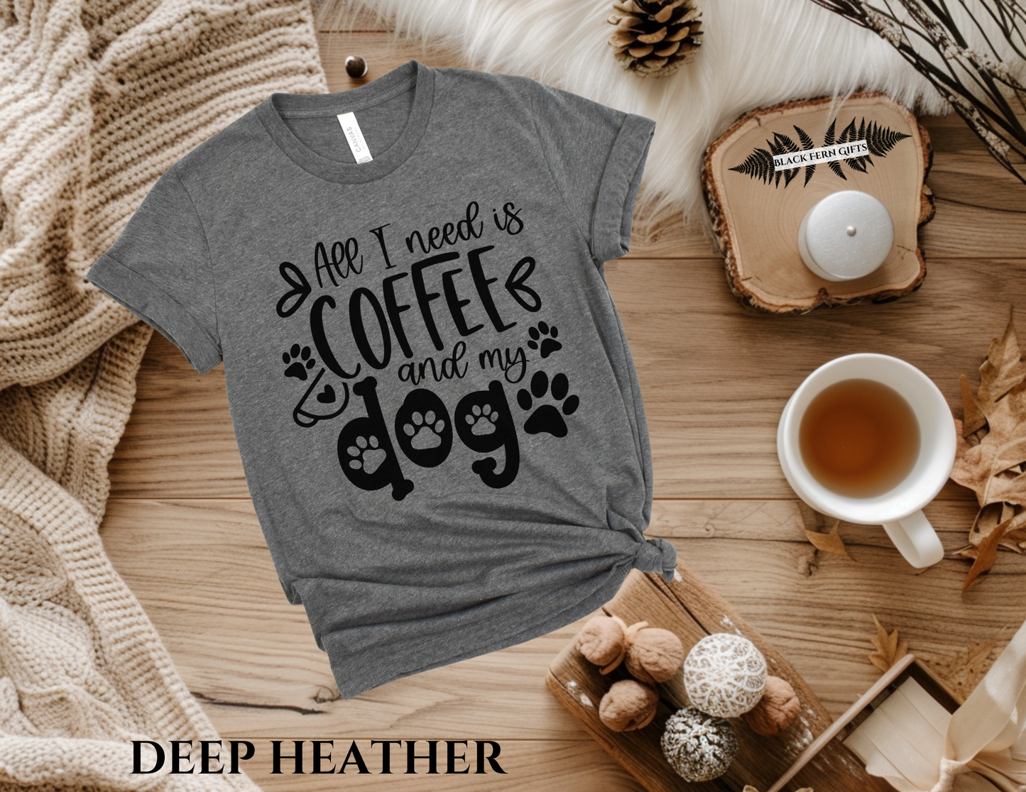 All I Need is Coffee and My Dogs