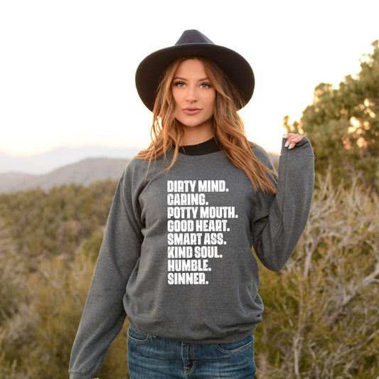 Dirty Mind & Caring... - Sweatshirt