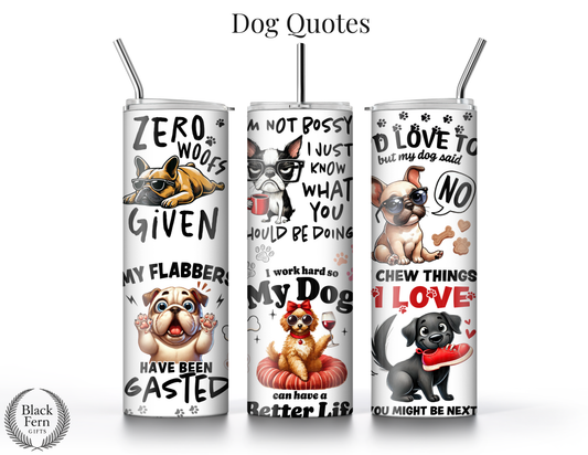 Dog Quotes Tumbler