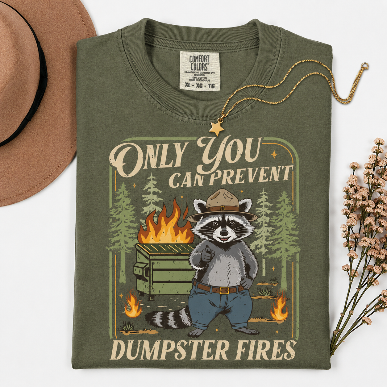 Only You Can Prevent Forest Fires Tee