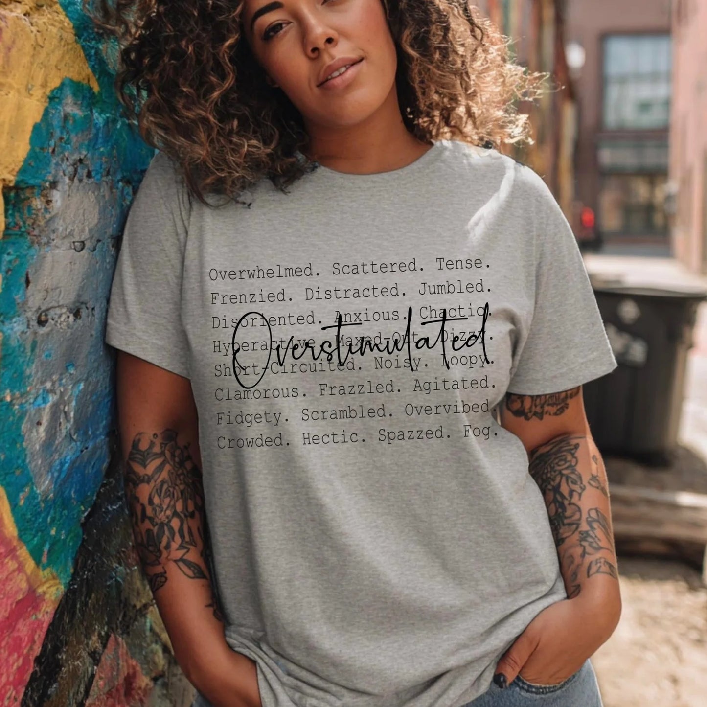 Overstimulated - Tee