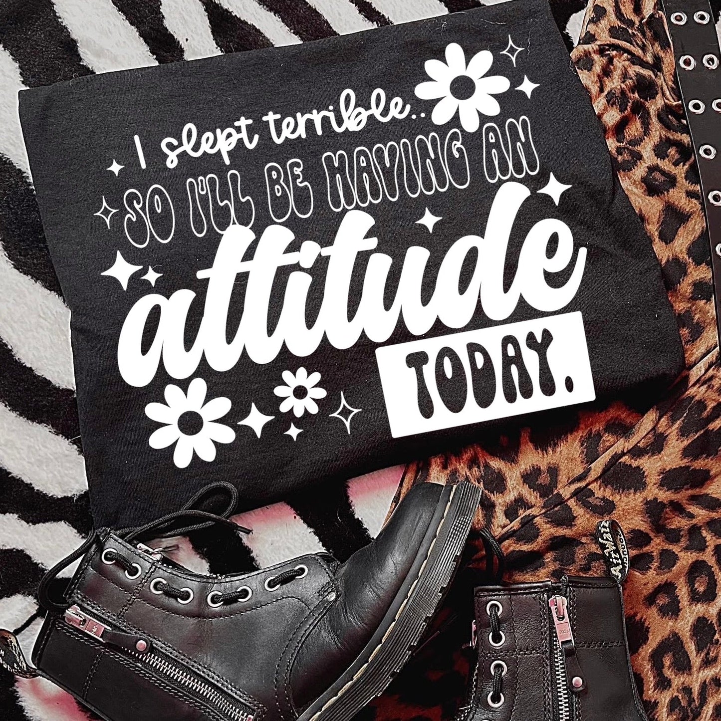 I Have An Attitude Today - Tee
