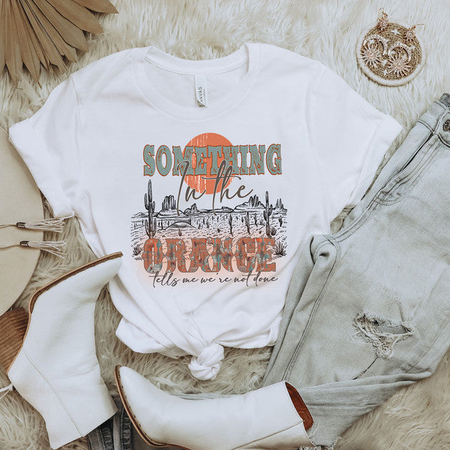 Something in the Orange - Tee