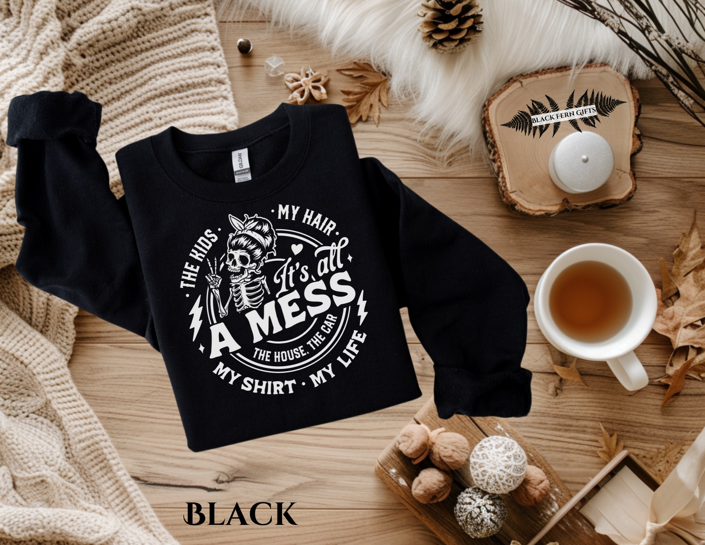 It's All A Mess - Sweatshirt