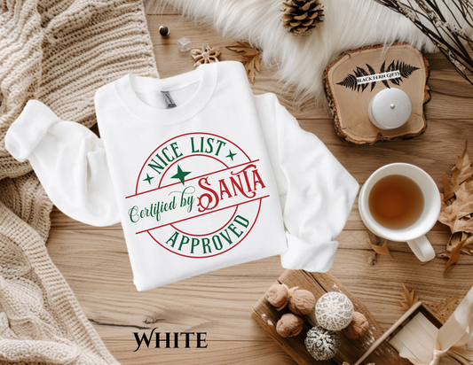 Nice List Approved - Sweatshirt