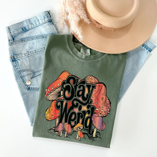 Stay Weird - Tee