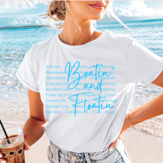 Boatin & Floatin Tee