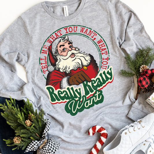 Tell Me What You Want - Tee