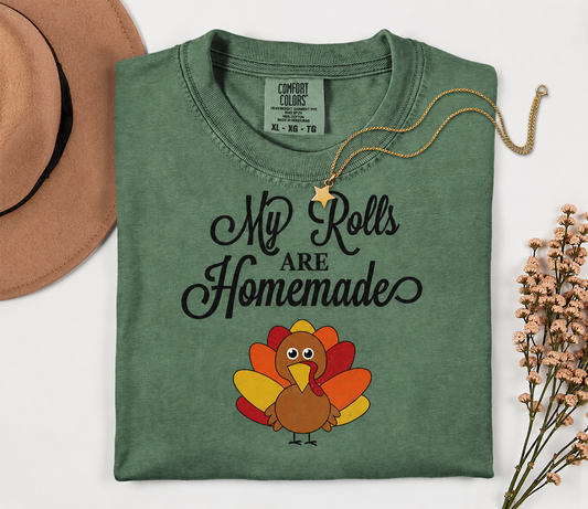 My Rolls Are Homemade Tee