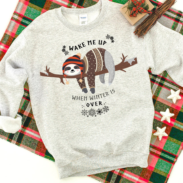 Wake Me When Winter is Over - Sweatshirt